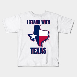 I Stand With Texas Kids T-Shirt